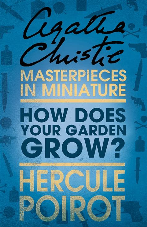 How Does Your Garden Grow Complete and Unabridged The Agatha Christie collection Poirot Doc