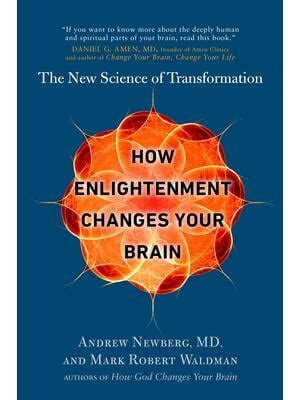 How Enlightenment Changes Your Brain The New Science of Transformation Doc