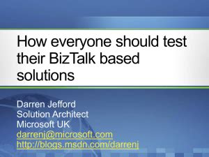 How Everyone Should Test Their Biztalk Based Solutions PDF