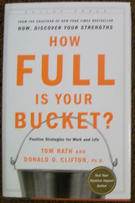 How Full Is Your Bucket Positive Strategies for Work and Life PDF
