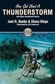 How God Used A Thunderstorm and Other Devotional Stories Building on the Rock Kindle Editon