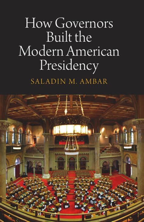 How Governors Built the Modern American Presidency Epub