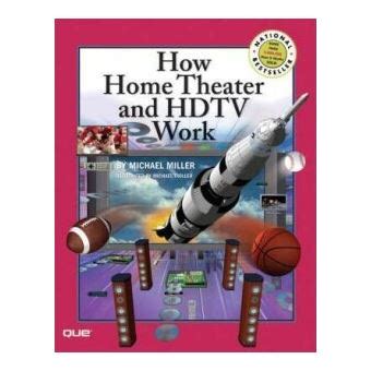 How Home Theater and HDTV Work PDF