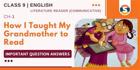 How I Taught My Grandmother To Read Cbse Questions Answers Reader