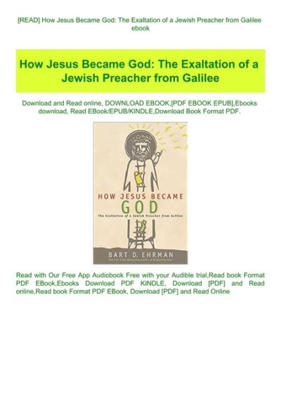 How Jesus Became God The Exaltation of a Jewish Preacher from Galilee PDF