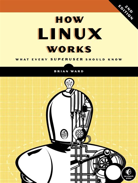 How Linux Works 2nd Edition What Every Superuser Should Know PDF