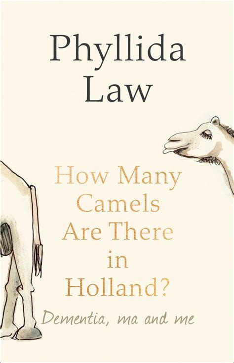 How Many Camels Are There in Holland Phyllida Law Reader