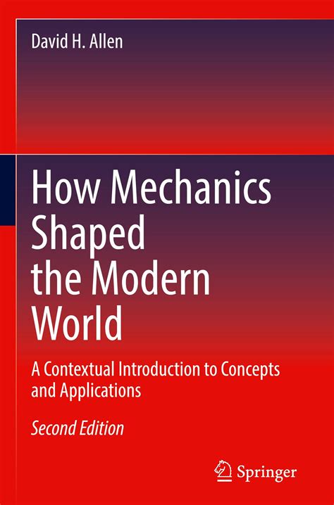 How Mechanics Shaped the Modern World Epub