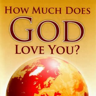 How Much Does God Love You Reader