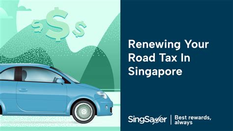 How Much is Road Tax in Singapore: An In-depth Guide