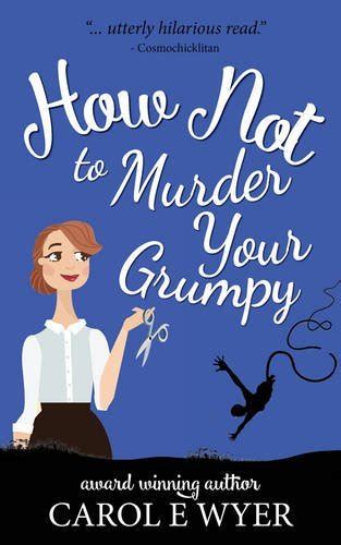 How Not to Murder Your Grumpy Reader