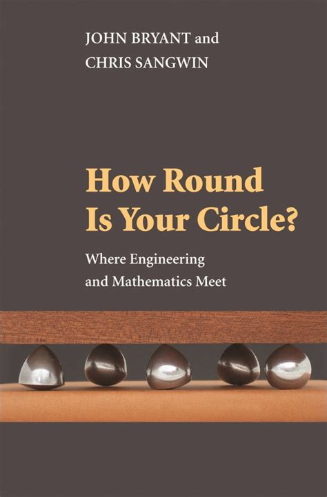 How Round Is Your Circle Where Engineering and Mathematics Meet Kindle Editon