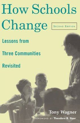 How Schools Change Lessons from Three Communities Revisited Doc