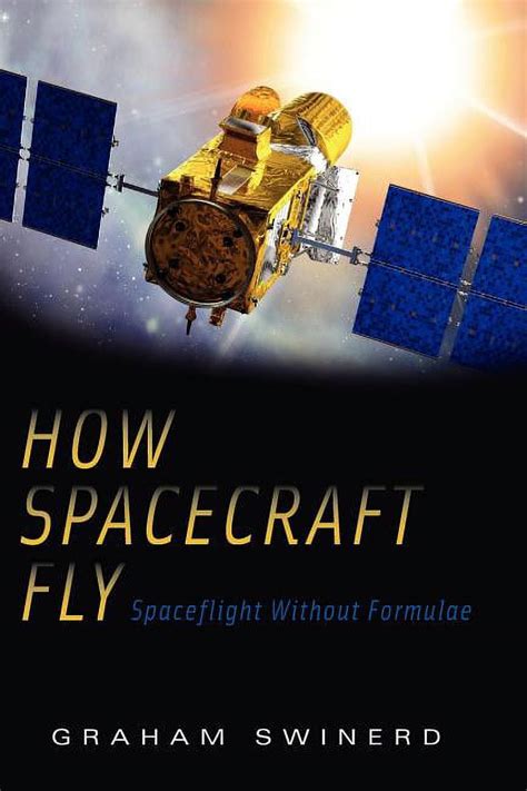 How Spacecraft Fly Spaceflight Without Formulae Reprint Epub