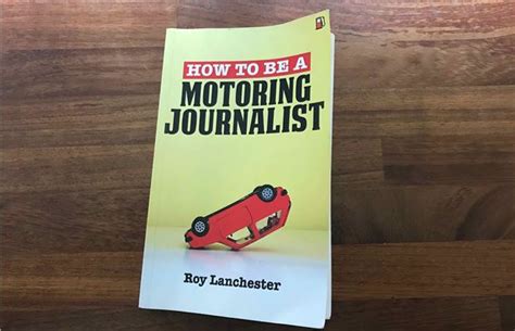 How To Be A Motoring Journalist Reader