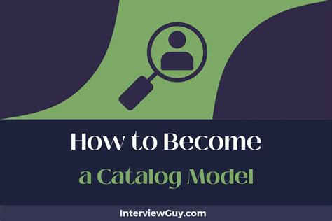 How To Become A Catalog Model