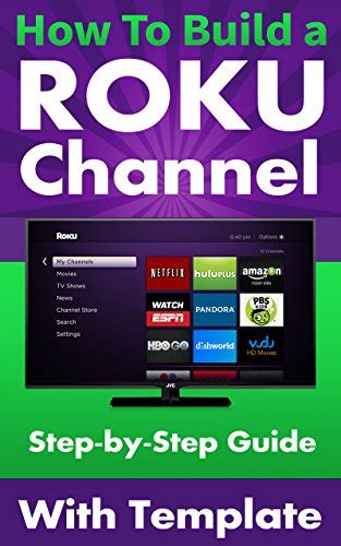 How To Build a Roku Channel Step by Step Guide with Template Reader