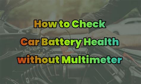 How To Check Car Battery Health