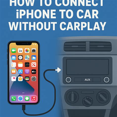 How To Connect Iphone To Car
