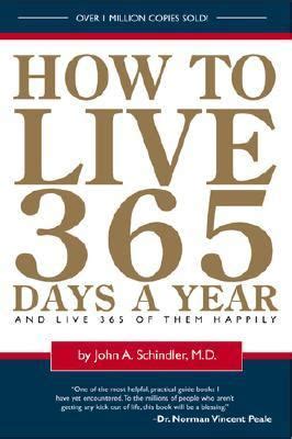 How To Live 365 Days A Year Ebook Doc