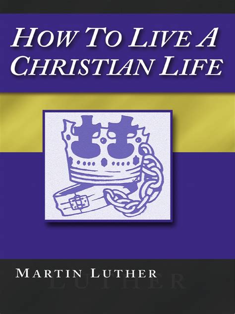 How To Live A Christian Life 2nd Ed PDF