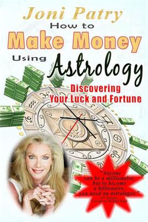 How To Make Money Using Astrology Joni Patry Get Astrologic Now Ebook Doc