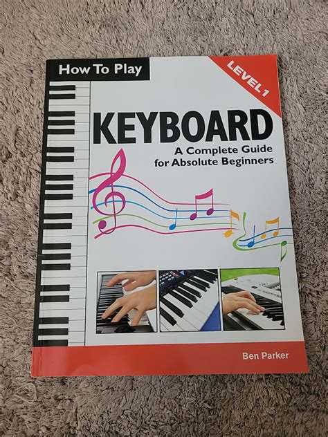 How To Play Piano A Complete Guide for Absolute Beginners PDF