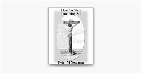 How To Stop Practicing Sin Christian Discipleship Series Book 2 Reader