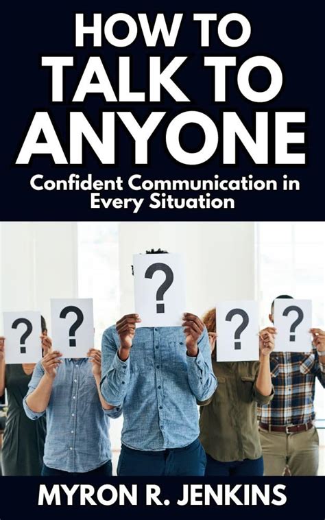 How To Talk To Absolutely Anyone Confident Communication in Every situation PDF