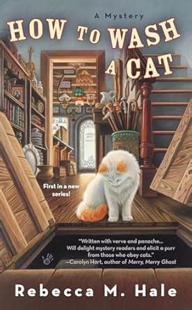 How To Wash a Cat Cats and Curios Mystery Reader