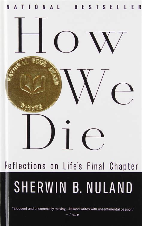 How We Die Reflecions on Life s Final Chapter Doc