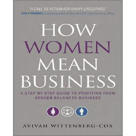 How Women Mean Business: A Step by Step Guide to Profiting from Gender Balanced Business Epub