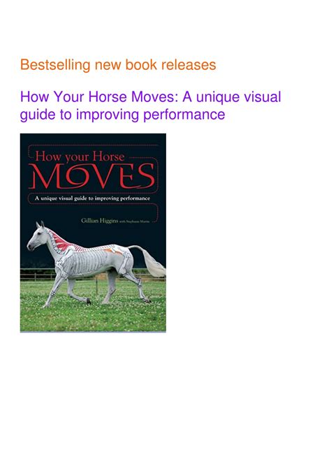 How Your Horse Moves A Unique Visual Guide to Improving Performance Doc