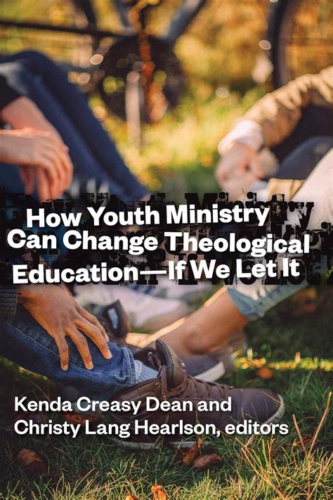 How Youth Ministry Can Change Theological Education If We Let It Reader