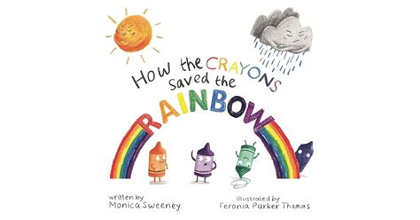 How the Crayons Saved the Rainbow