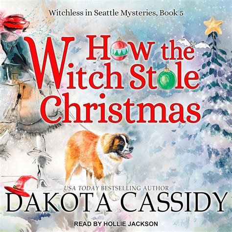 How the Witch Stole Christmas Witchless in Seattle Series Book 5 Doc