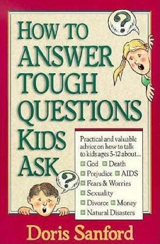 How to Answer Tough Questions Kids Ask PDF