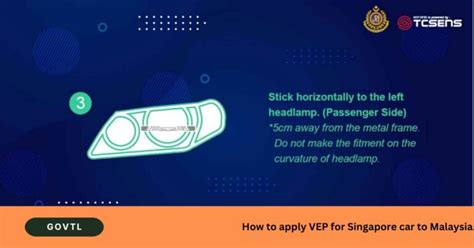 How to Apply for VEP for Singapore Cars to Malaysia