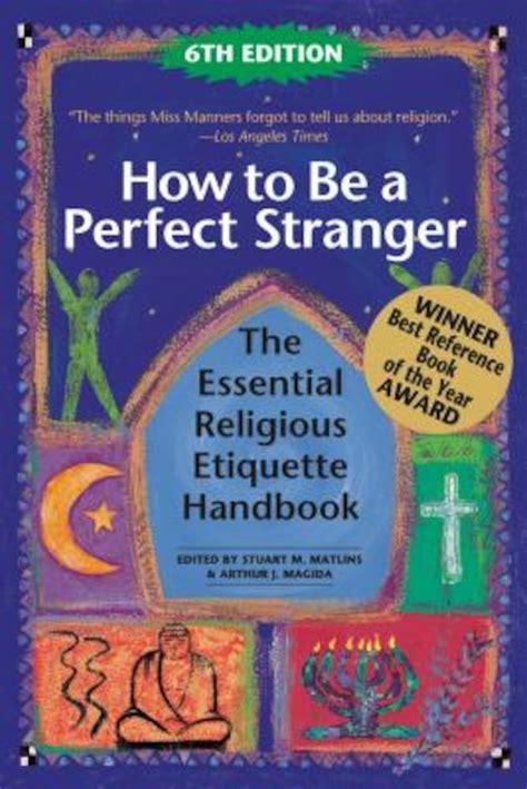 How to Be A Perfect Stranger 6th Edition The Essential Religious Etiquette Handbook Kindle Editon