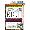 How to Be Rich Compact Wisdom from the World s Greatest Wealth-Builders Tarcher Success Classics Kindle Editon