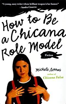 How to Be a Chicana Role Model Ebook Kindle Editon