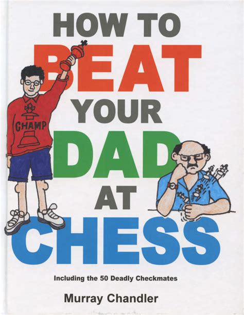 How to Beat Your Dad at Chess (Gambit chess) Reader