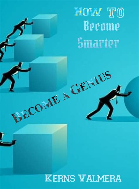 How to Become Smarter Ebook Kindle Editon