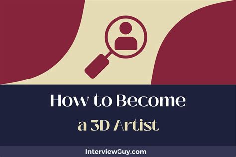 How to Become a 3D Artist in 6 Steps