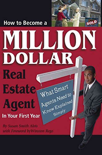 How to Become a Million Dollar Real Estate Agent in Your First Year What Smart Agents Need to Know Kindle Editon