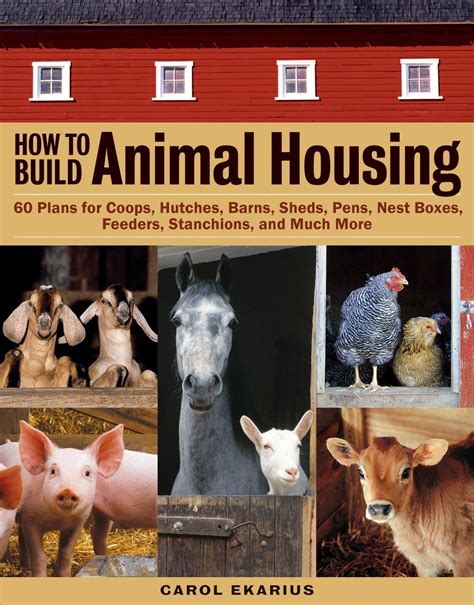 How to Build Animal Housing: 60 Plans for Coops PDF