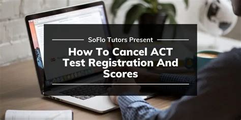 How to Cancel ACT Test