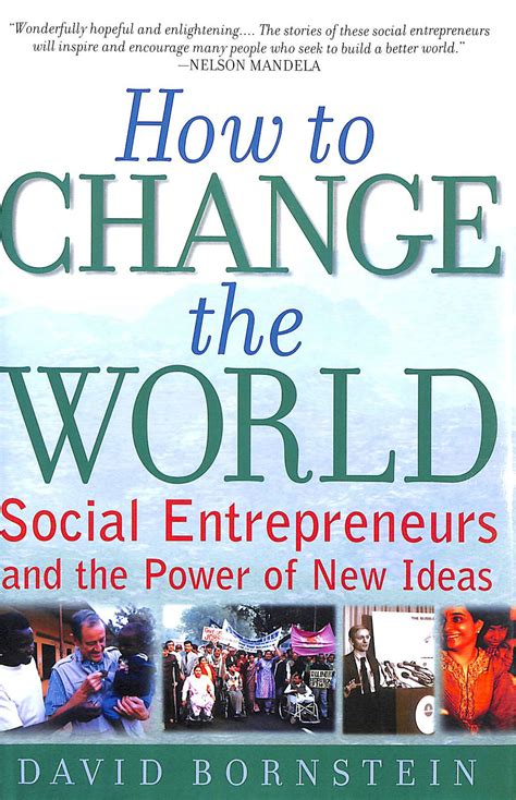 How to Change the World Social Entrepreneurs and the Power of New Ideas Doc