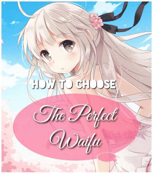 How to Choose the Perfect Waifu Candy