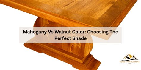 How to Choose the Right Mahogany Shade for You